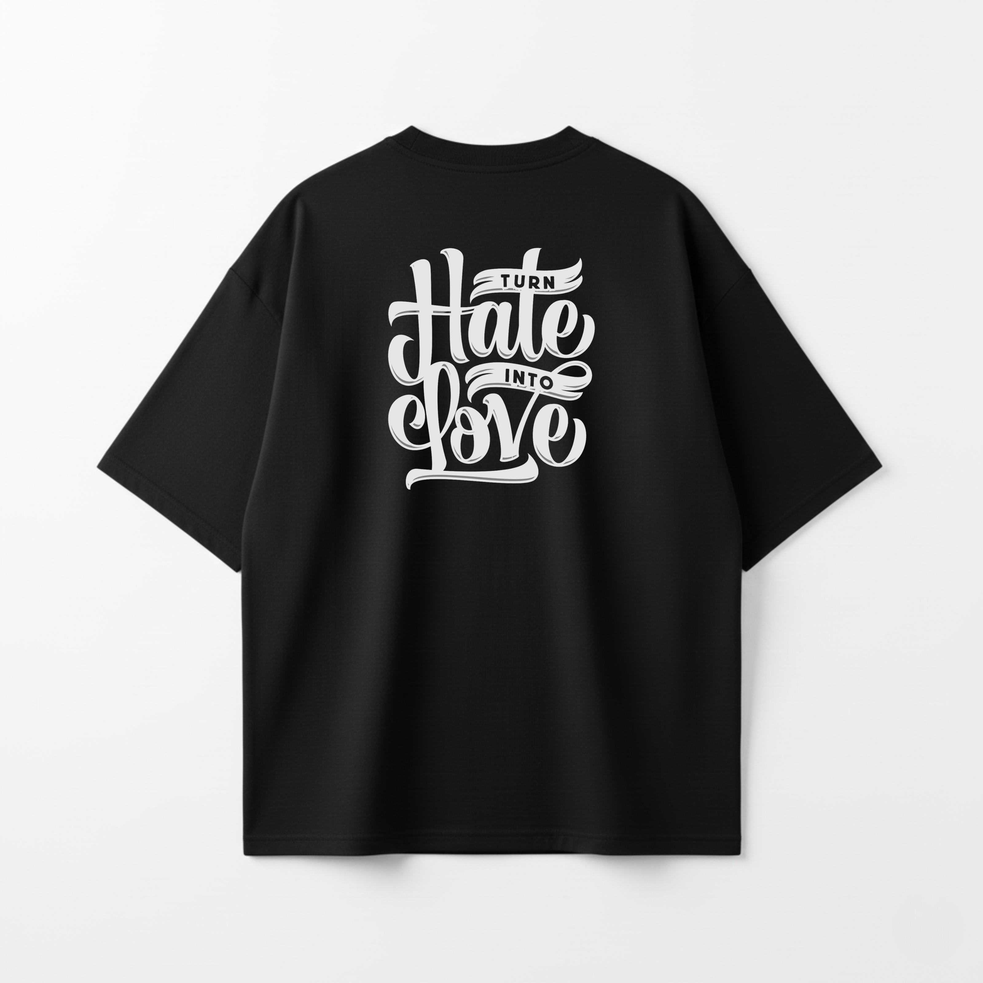 Turn Hate Into Love | Over Size Tee