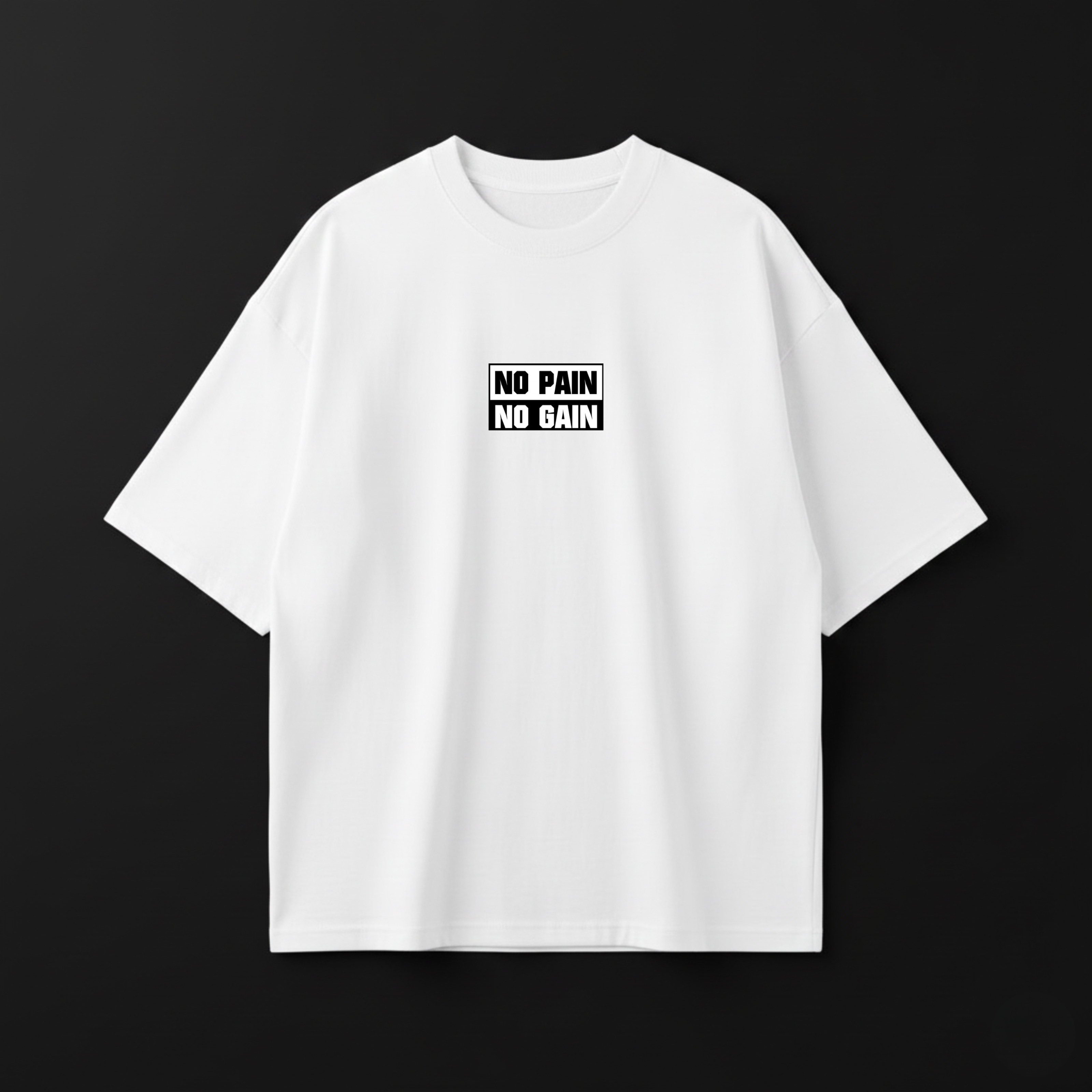No Pain No Gain | Over Size Tee