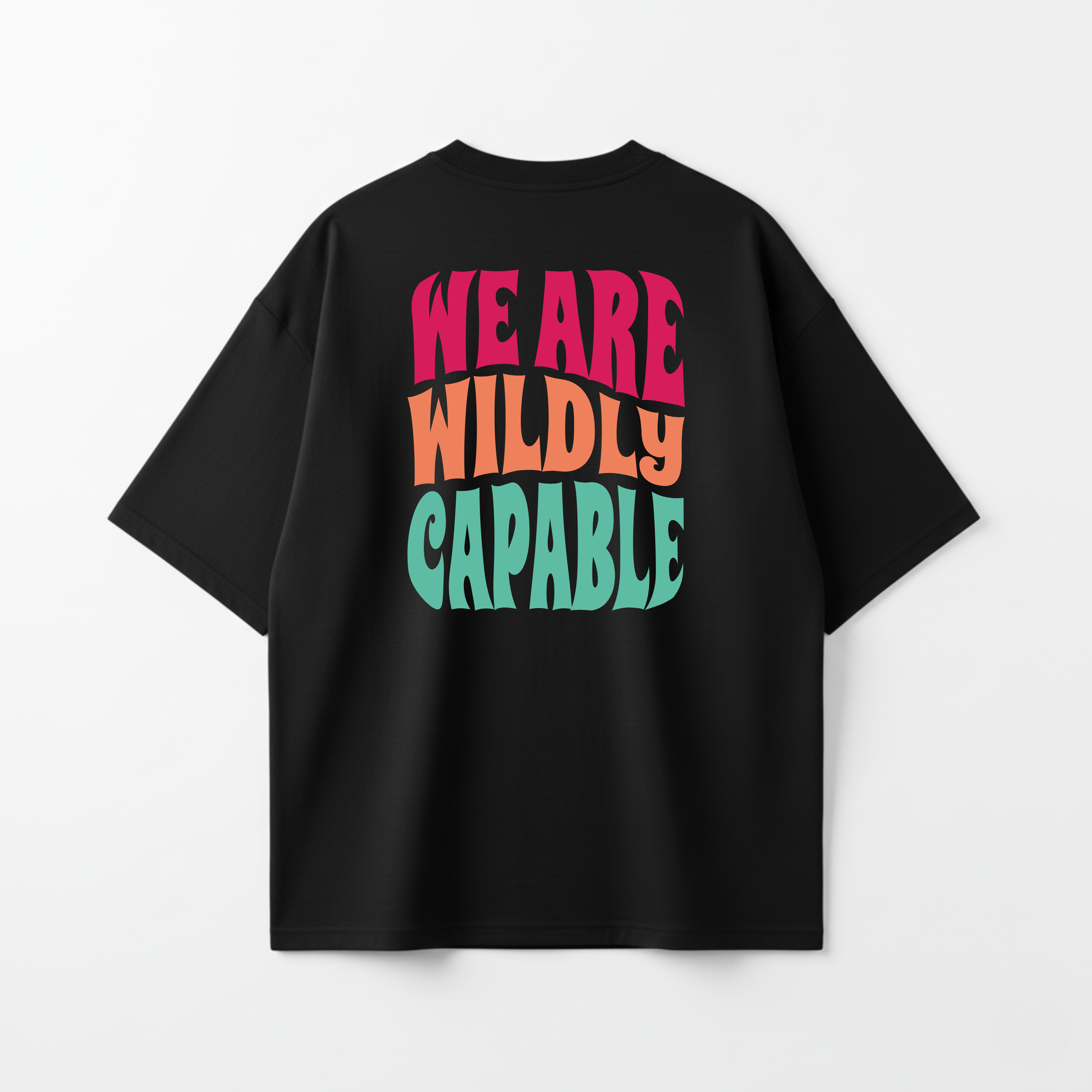 We are Wildly Capable | Over Size Tee